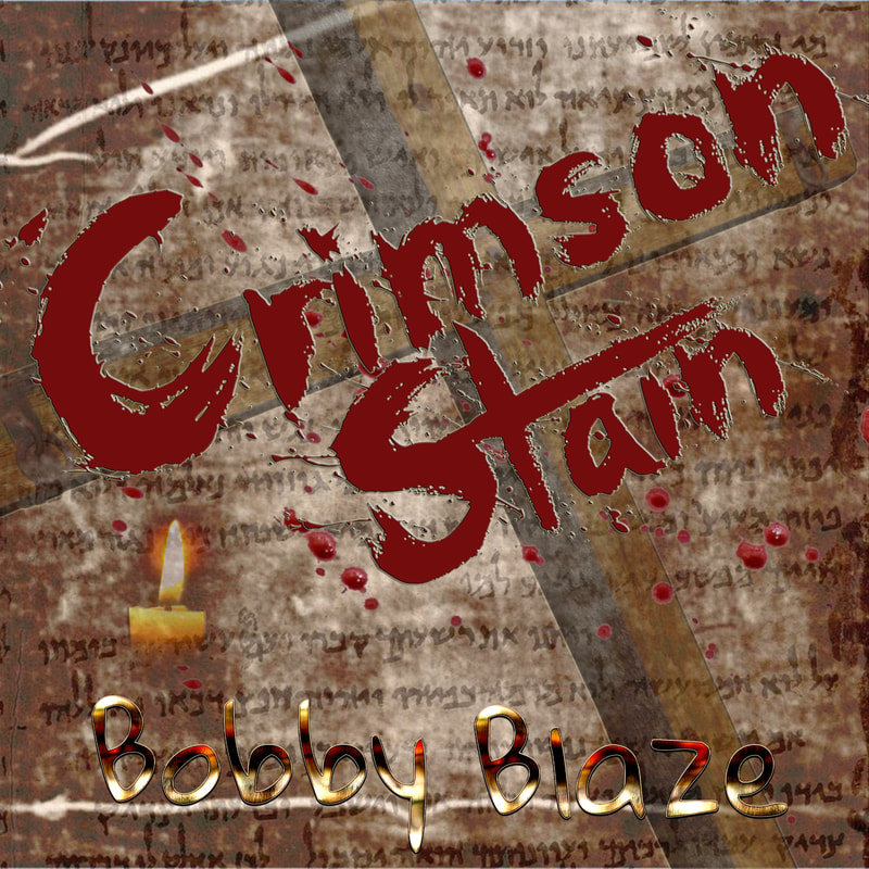 Bobby Blaze Crimson Stain